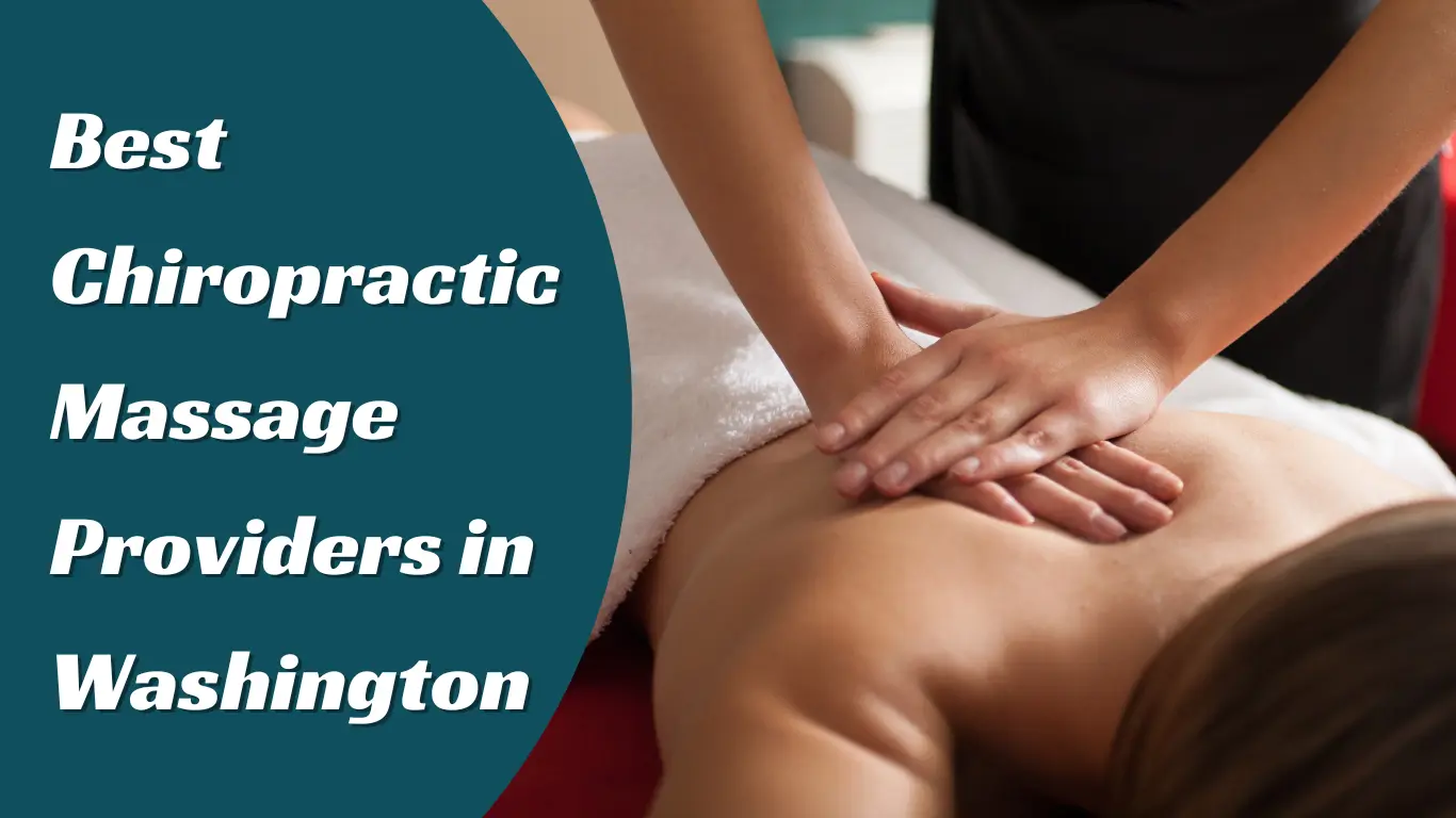Chiropractic Massage Washington
