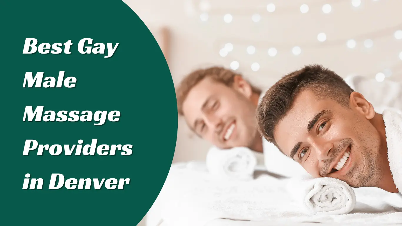 Gay Male Massage Denver