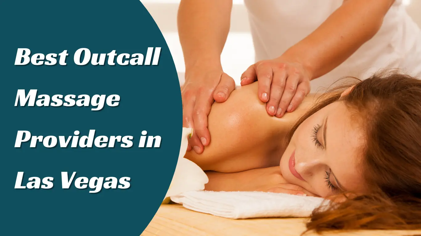 Outcall Massage Las Vegas